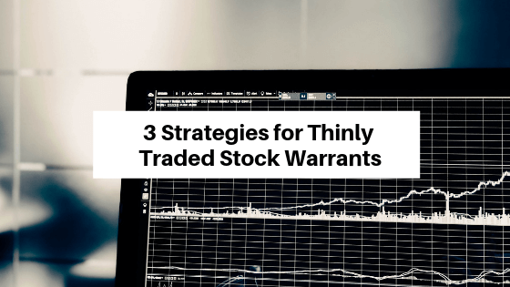 Thinly Traded Stock Warrants